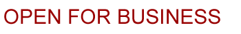 OPEN FOR BUSINESS